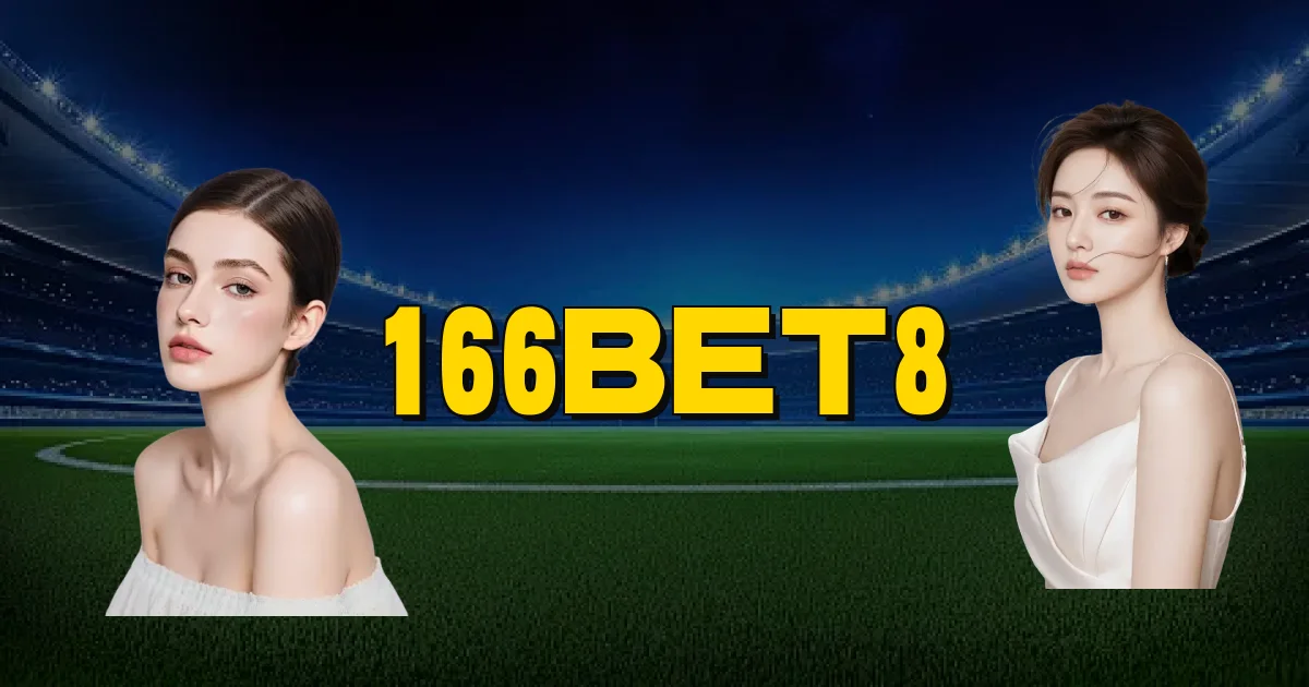 166Bet8 Oficial