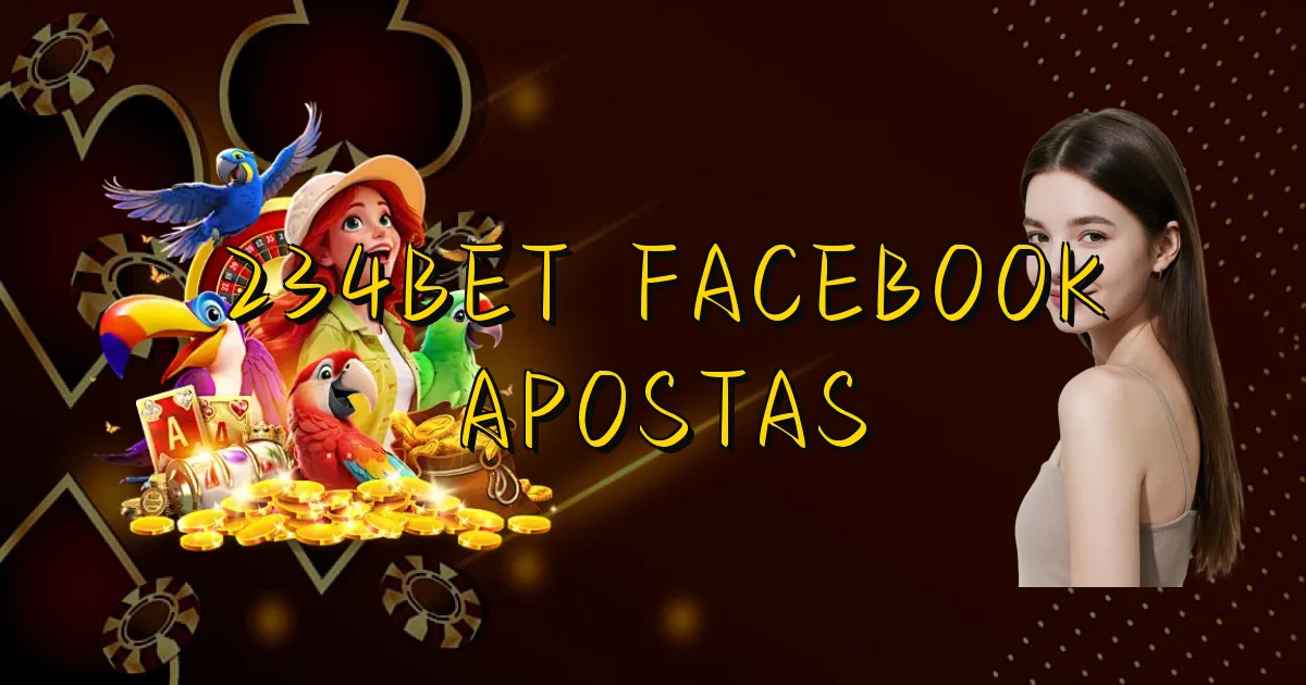 234Bet Facebook Apostas Oficial