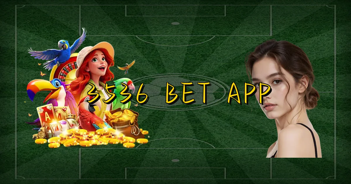 3536 Bet App Oficial