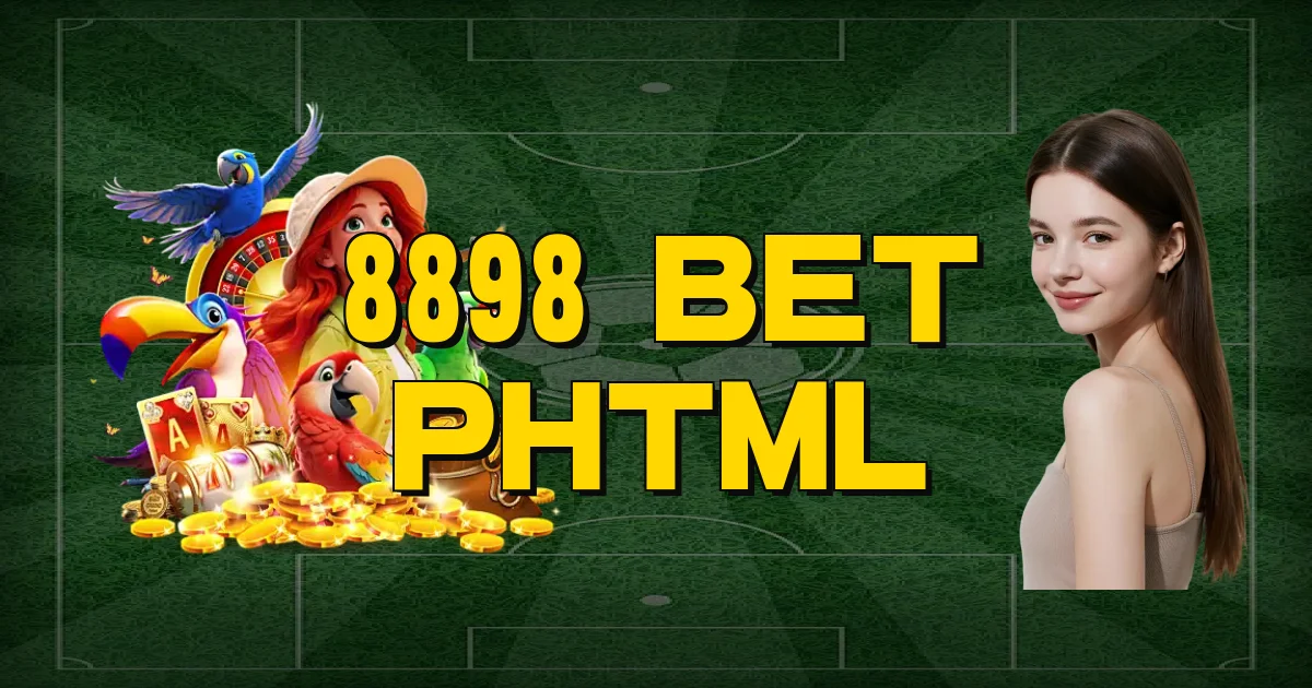 8898 Bet Phtml Oficial