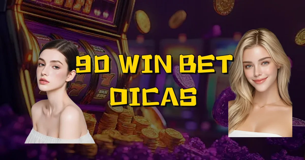 90 Win Bet Dicas Oficial