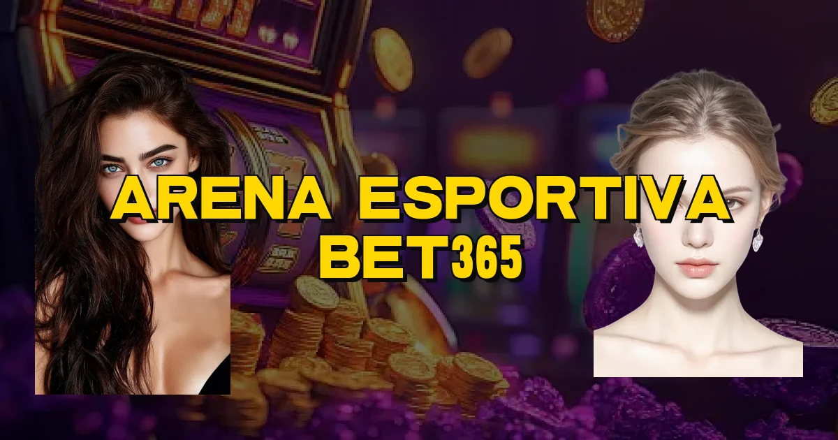 Arena Esportiva Bet365 Oficial
