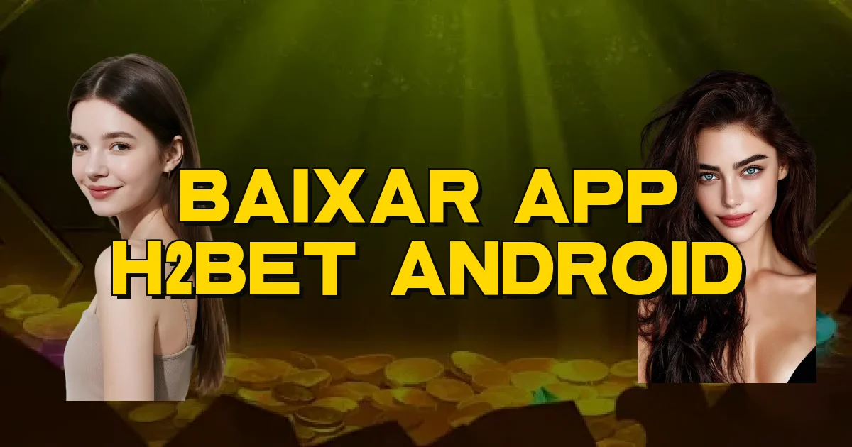 Baixar App H2Bet Android Oficial
