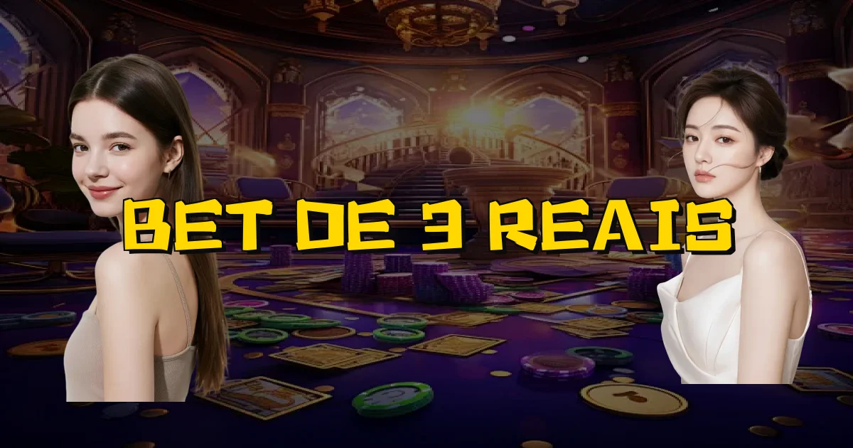 Bet De 3 Reais Oficial