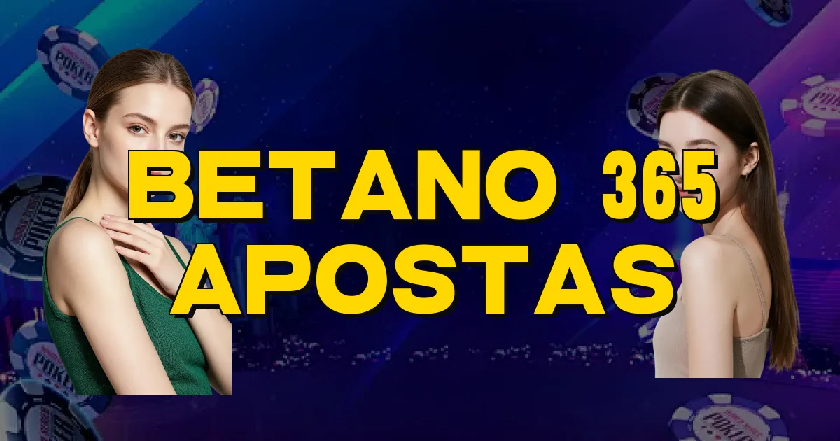 Betano 365 Apostas Oficial
