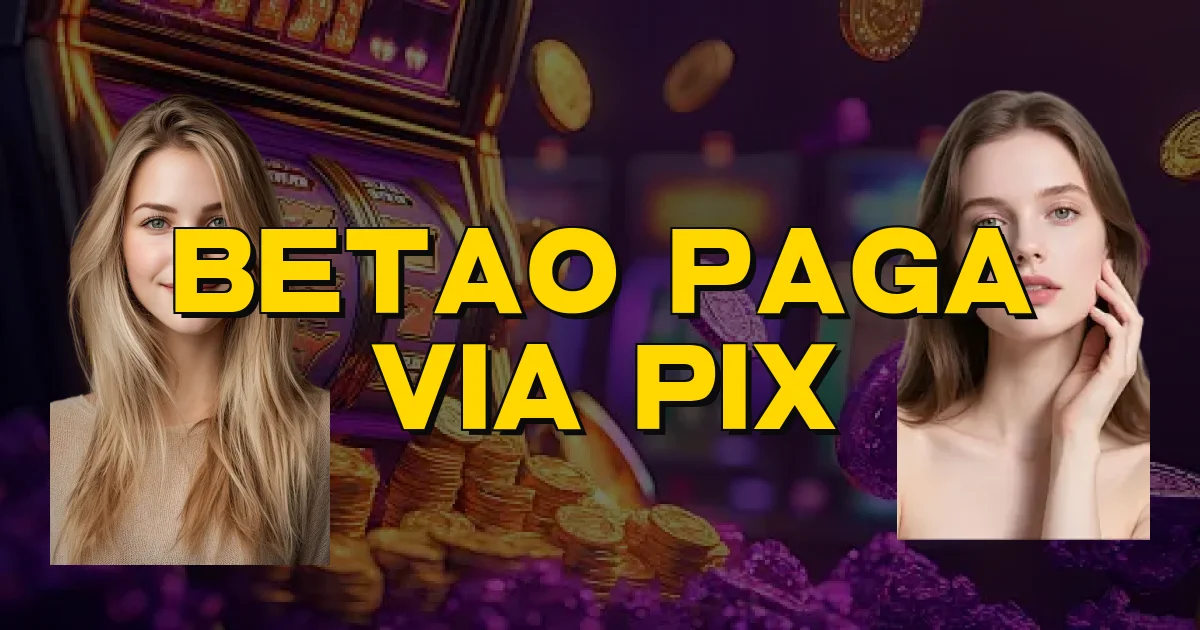 Betao Paga Via Pix Oficial