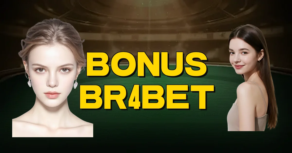 Bonus Br4Bet Oficial