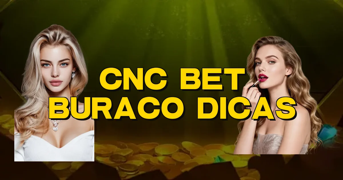 Cnc Bet Buraco Dicas Oficial