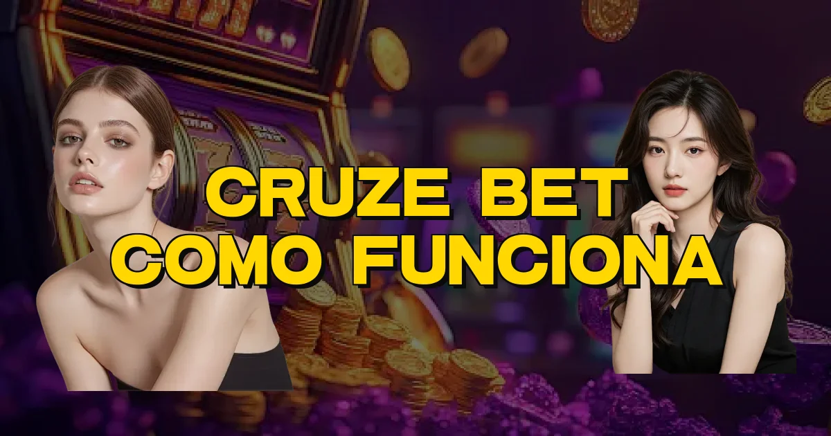 Cruze Bet Como Funciona Oficial