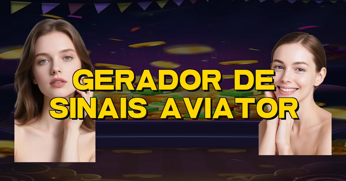 Gerador De Sinais Aviator Oficial