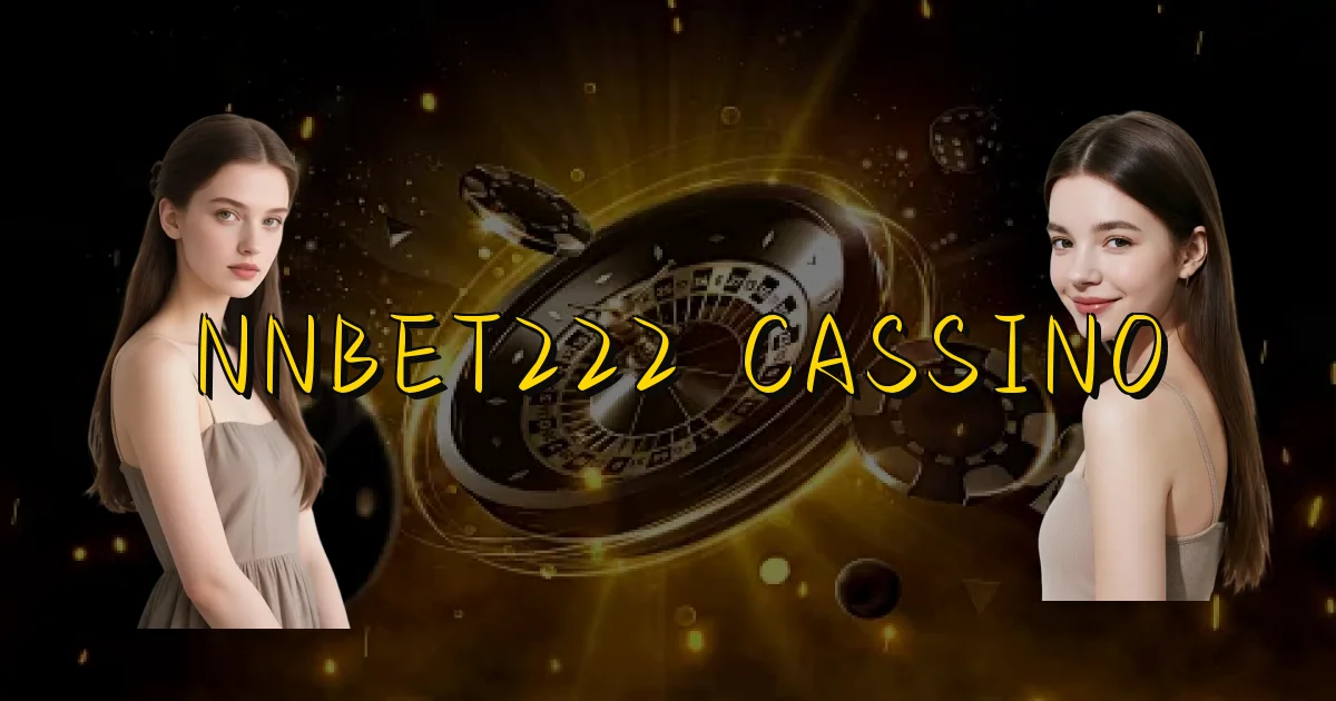 Nnbet222 Cassino Oficial