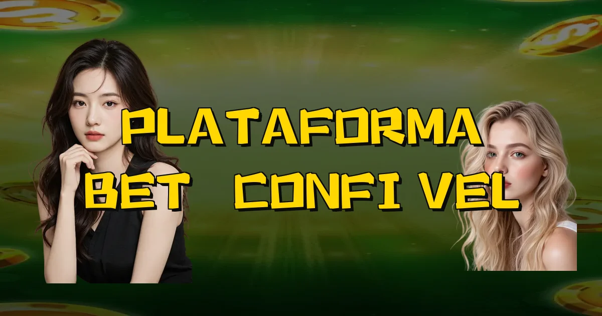 Plataforma Bet à Confiãvel Oficial