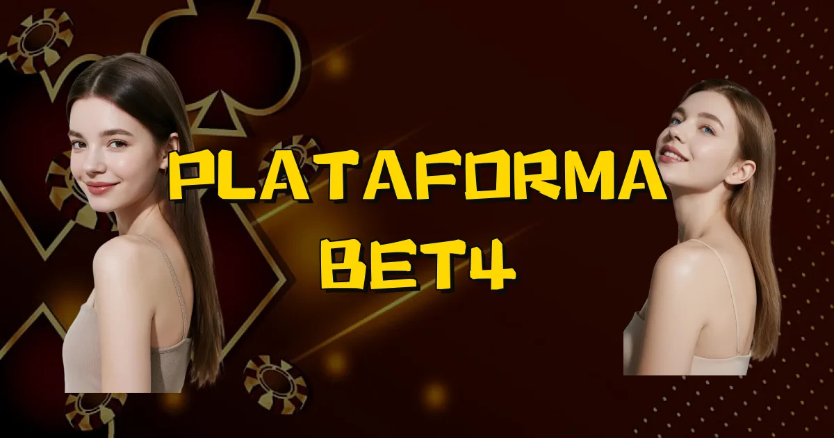 Plataforma Bet4 Oficial