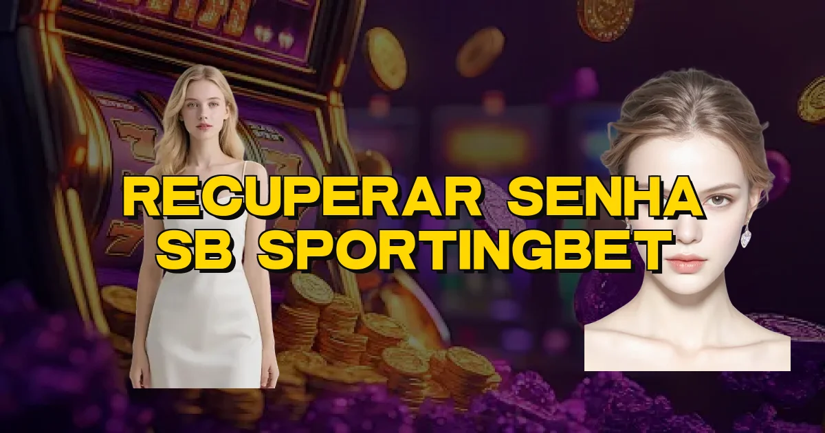 Recuperar Senha Sb Sportingbet Oficial