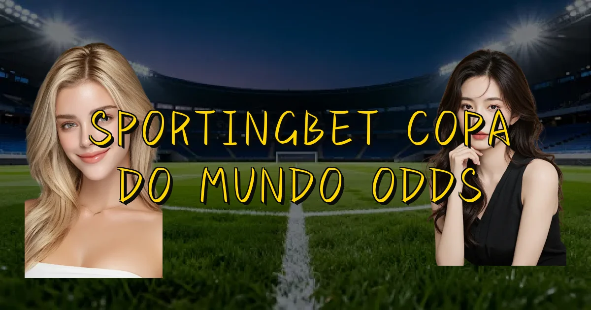 Sportingbet Copa Do Mundo Odds Oficial
