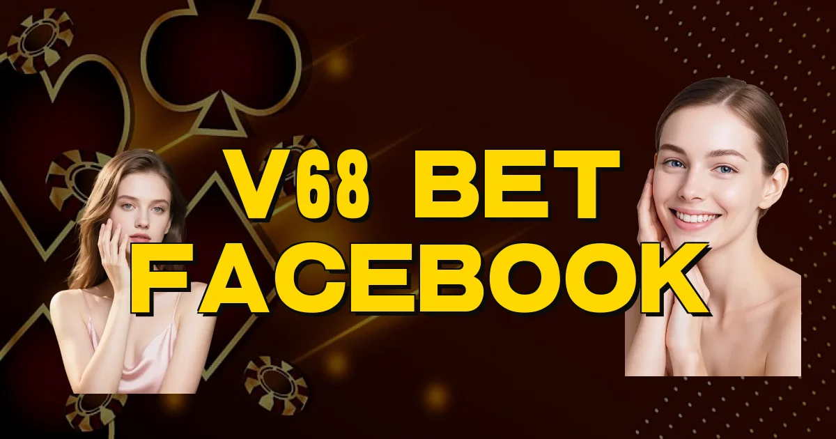 V68 Bet Facebook Oficial